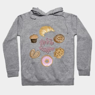 Baked Goods rise to the Occasion Hoodie